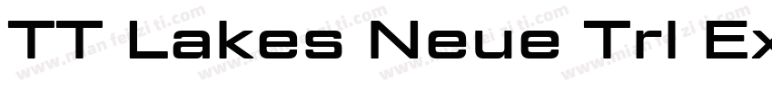 TT Lakes Neue Trl Ext Db字体转换